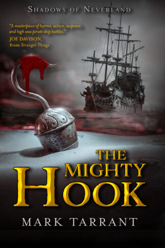 The Mighty Hook (Shadows of Neverland Book 1)