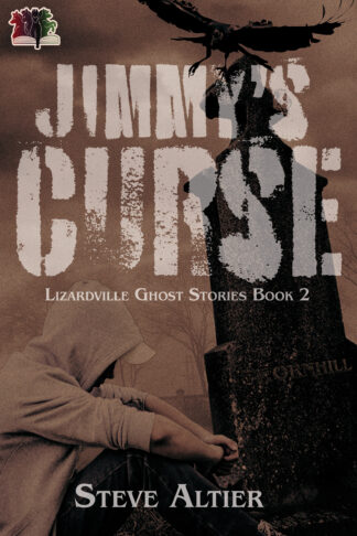 Jimmy's Curse (Lizardville Ghost Stories Book 2)