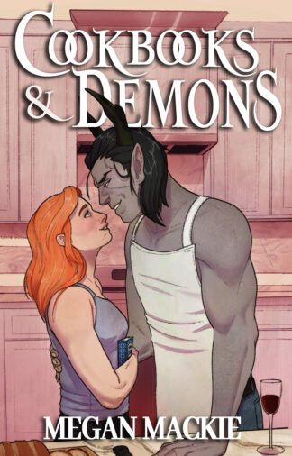 Cookbooks & Demons: A Steamy Paranormal Romance