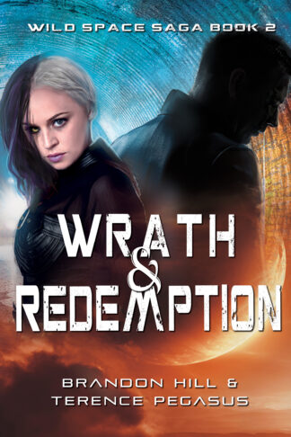 Wrath & Redemption (Wild Space Saga #2)