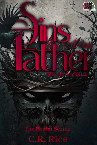 Sins of the Father: The Story of Silas (The Realm Series #7)