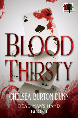 Blood Thirsty (Dead Man's Hand #1)