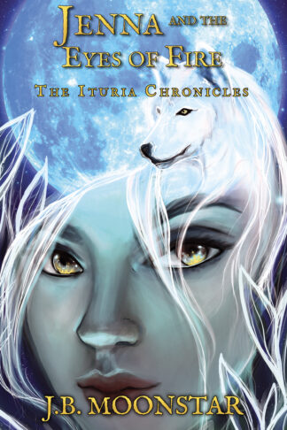Jenna and the Eyes of Fire (The Ituria Chronicles #4)