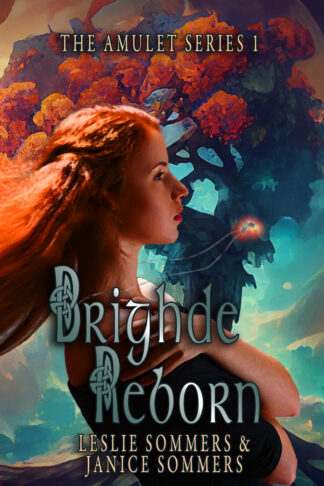 Brighde Reborn (The Amulet Series #1)