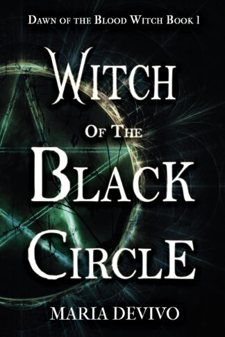 Witch of the Black Circle (Dawn of the Blood Witch #1)