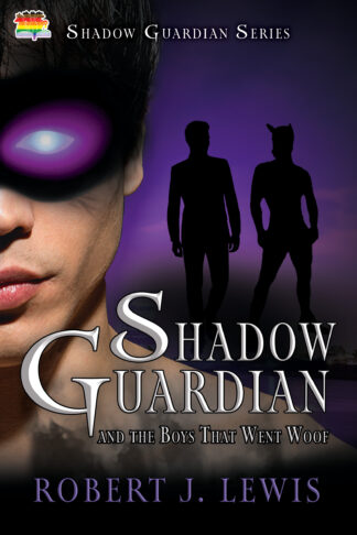 Shadow Guardian and the Boys That Went Woof (Shadow Guardian Series #3)