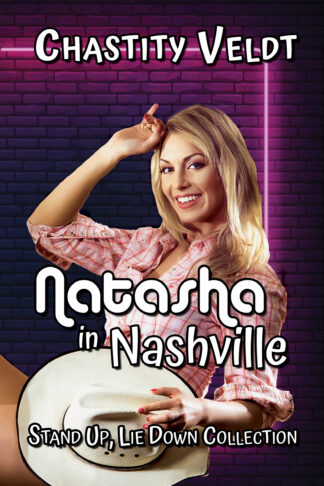 Natasha in Nashville (Stand Up, Lie Down #4)