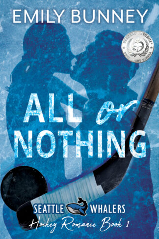 All or Nothing (Seattle Whalers Hockey Romance #1)
