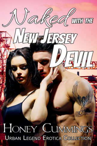 Naked with the New Jersey Devil (Urban Legend Erotica Collection #3)