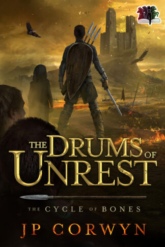 The Drums of Unrest (The Cycle of Bones #1)