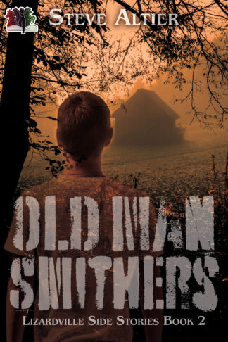 Old Man Smithers (Lizardville Side Stories #2)