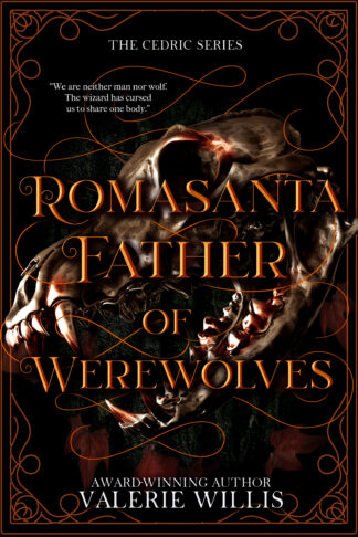 Romasanta: Father of Werewolves (The Cedric Series #2)