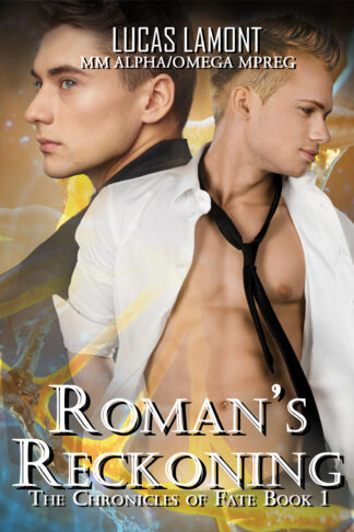 Roman's Reckoning: Type 6 (Part 1) (The Chronicles of Fate #1)