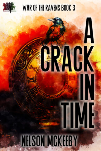 A Crack in Time (War of the Ravens #3)