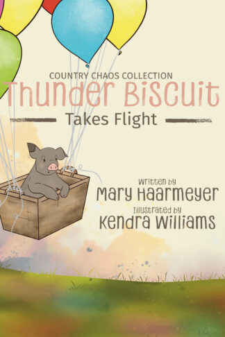 Thunder Biscuit Takes Flight (Country Chaos #3)