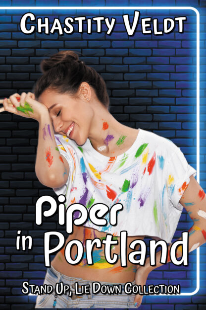 Piper in Portland (Stand Up, Lie Down #12)