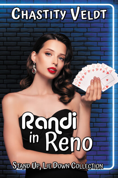 Randi in Reno (Stand Up, Lie Down #13)