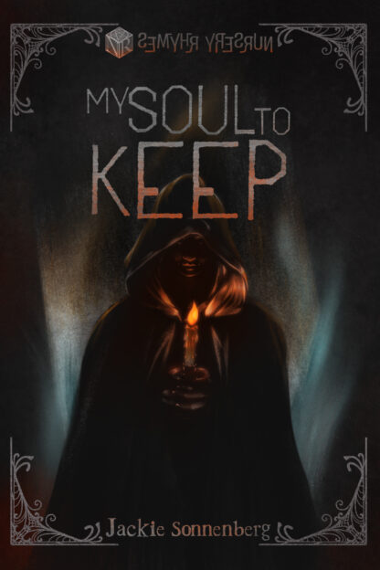 My Soul to Keep (semyhR yresruN #1)