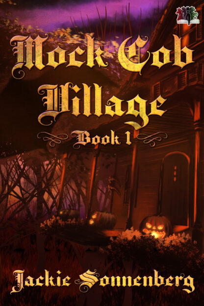 Mock Cob Village (Mock Cob Village #1)