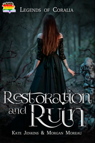 Restoration and Ruin (Legends of Coralia #5)