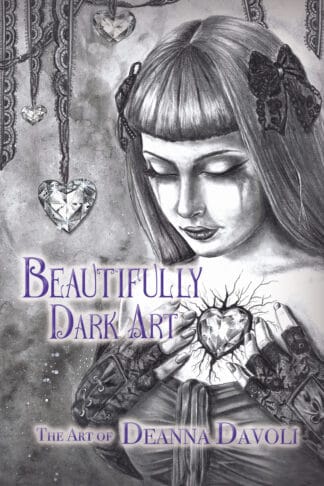 Beautifully Dark Art: The Art of Deanna Davoli