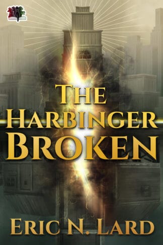 The Harbinger Broken (The Waysmith Chronicles #1)