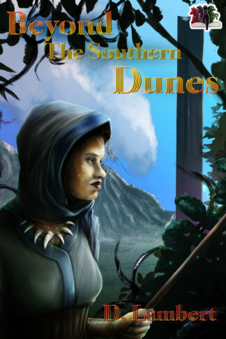 Beyond the Southern Dunes (Sands of Nanterac #2)