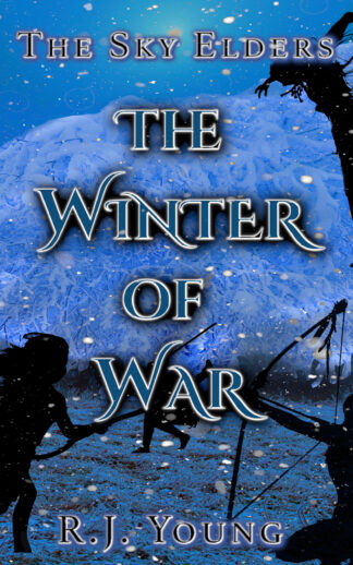 The Winter of War (The Sky Elders #5)